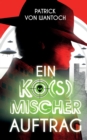Image for Ein ko(s)mischer Auftrag