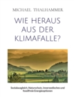 Image for Wie Heraus Aus Der Klimafalle?