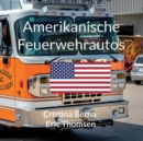 Image for Amerikanische Feuerwehrautos