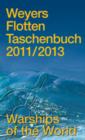 Image for Warships of the world  : Weyers Flotten Taschenbuch 2011/2013
