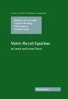 Image for Matrix Riccati Equations in Control and Systems Theory