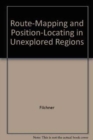 Image for Route-Mapping and Position-Locating in Unexplored Regions