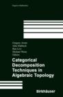 Image for Categorical Decomposition Techniques in Algebraic Topology