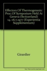 Image for Effectors of Thermogenesis : Proceedings of a Symposium Held at Geneva (Switzerland) on 14 to 16 July 1977