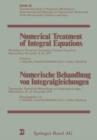 Image for Numerical Treatment of Integral Equations / Numerische Behandlung von Integralgleichungen : Workshop on Numerical Treatment of Integral Equations Oberwolfach, November 18–24, 1979 / Tagung uber Numeri