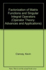 Image for Factorization of Matrix Functions and Singular Integral Operators