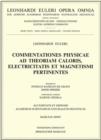Image for Commentationes physicae ad theoriam caloris, electricitatis et magnetismi pertinentes