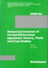 Image for Numerical Solution of Partial Differential Equations: Theory, Tools and Case Studies