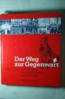 Image for Der Weg Zur Gegenwart