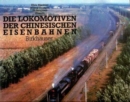 Image for Die Lokomotiven Der Chinesischen Eisenbahnen