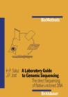 Image for A Laboratory Guide to Genomic Sequencing : The Direct Sequencing of Native Uncloned DNA