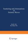 Image for Scattering and Attenuations of Seismic Waves, Part I