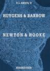 Image for Huygens and Barrow, Newton and Hooke : Pioneers in mathematical analysis and catastrophe theory from evolvents to quasicrystals