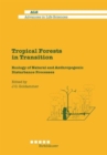 Image for Tropical Forests in Transition : Ecology of Natural and Anthropogenic Disturbance Processes