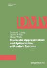 Image for Stochastic Approximation and Optimization of Random Systems