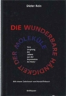 Image for Die wunderbare Handigkeit der Molekule