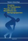 Image for Grundriss der Physikalischen Therapie und Rehabilitation der Bewegungsapparates