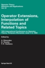 Image for Operator Extensions, Interpolation of Functions and Related Topics : 14th International Conference on Operator Theory, Timisoara, June 1-15, 1992