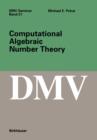 Image for Computational Algebraic Number Theory