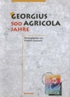 Image for Georgius Agricola, 500 Jahre