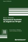 Image for Dynamical Systems of Algebraic Origin