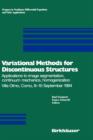 Image for Variational Methods for Discontinuous Structures : Applications to image segmentation, continuum mechanics, homogenization Villa Olmo, Como, 8–10 September 1994