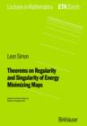 Image for Theorems on Regularity and Singularity of Energy Minimizing Maps
