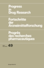 Image for Progress in Drug Research : v. 49