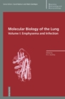 Image for Molecular Biology of the Lung : v. 1 : Emphysema and Infection