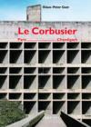 Image for Le Corbusier, Paris Chandigarh