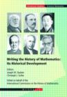 Image for Writing the history of mathematics  : its historical development