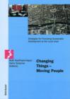 Image for Changing Things — Moving People