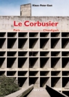 Image for Le Corbusier, Paris - Chandigarh