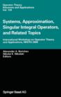 Image for Systems, Approximation, Singular Integral Operators, and Related Topics : International Workshop on Operator Theory and Applications, IWOTA 2000