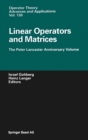 Image for Linear Operators and Matrices : The Peter Lancaster Anniversary Volume