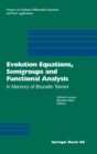 Image for Evolution Equations, Semigroups and Functional Analysis : In Memory of Brunello Terreni