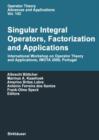Image for Singular Integral Operators, Factorization and Applications