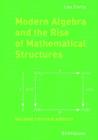 Image for Modern Algebra and the Rise of Mathematical Structures