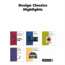 Image for Design Classics : Set Highlights