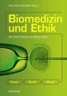 Image for Biomedizin und Ethik : Praxis — Recht — Moral