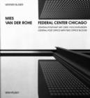 Image for Mies Van Der Rohe, Federal Center Chicago