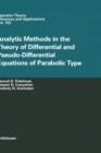 Image for Analytic Methods In The Theory Of Differential And Pseudo-Differential Equations Of Parabolic Type