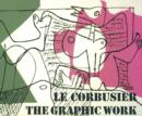 Image for Le Corbusier - The Graphic Work / Le Corbusier - Das grafische Werk