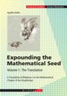 Image for Expounding the Mathematical Seed. Vol. 1: The Translation : A Translation of Bhaskara I on the Mathematical Chapter of the Aryabhatiya