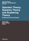 Image for Operator Theory, Systems Theory and Scattering Theory: Multidimensional Generalizations : 157