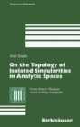 Image for On the topology of isolated singularities in analytic spaces