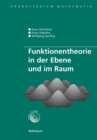 Image for Funktionentheorie in der Ebene und im Raum