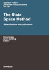 Image for The state space method  : generalizations and applications
