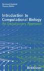 Image for Introduction to computational biology: an evolutionary approach