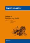 Image for Carotenoids Volume 5: Nutrition and Health